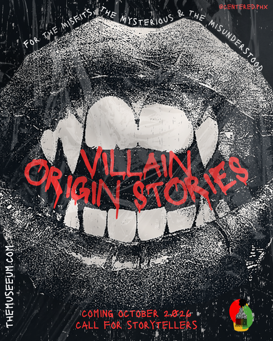 Centered.PHX Storytelling: Villain Origin Stories